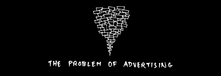 The Problem of Advertising