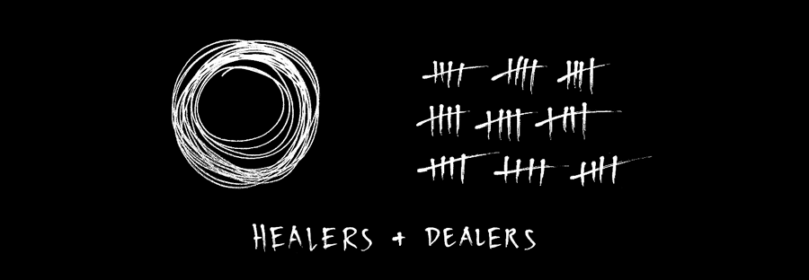 Healers & Dealers